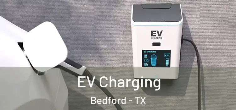 EV Charging Bedford - TX