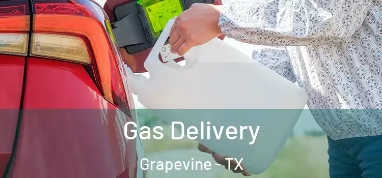  Gas Delivery Grapevine - TX
