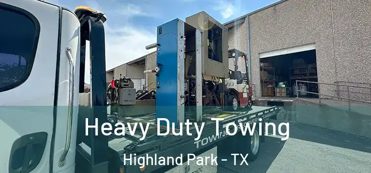 Heavy Duty Towing Highland Park - TX