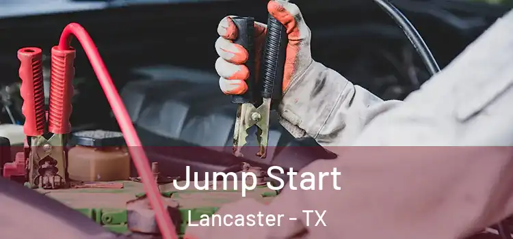  Jump Start Lancaster - TX