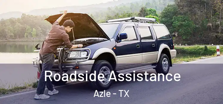  Roadside Assistance Azle - TX